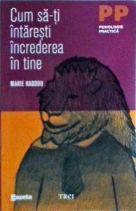 Marie Haddou - Cum sa-ti intaresti increderea in tine