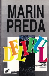 Marin Preda - Delirul (editie necenzurata)