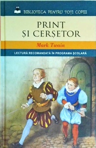 Mark Twain - Print si cersetor (2014)