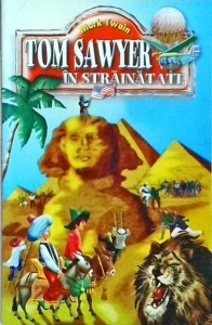 Mark Twain - Tom Sawyer in strainatate