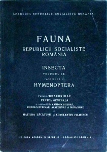 Matilda Lacatusu, Constantin Filipescu - Fauna Republicii Socialste Romania. Insecta, volumul 9, fasicula 11. Hymenoptera, Braconidae: Partea generală și subfamiliile Cardiochilinae, Microgasterinae, Acaeliinae și Miracinae
