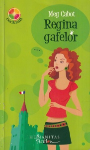 Meg Cabot - Regina gafelor