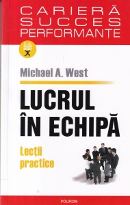Michael A. West - Lucrul in echipa. Lectii practice - Img 1