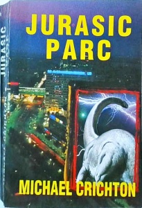 Michael Crichton - Jurasic Parc