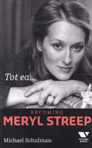 Michael Schulman - Tot ea...Becoming Meryl Streep
