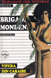 Michel Brice - Brigada mondena. Vipera din Caraibe