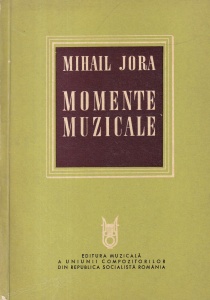 Mihail Jora - Momente muzicale