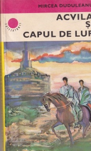 Mircea Duduleanu - Acvila si capul de lup