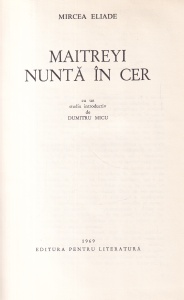 Mircea Eliade - Maitreyi. Nunta in cer - Img 2