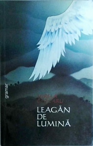Mirela Chelaru - Leagan de lumina