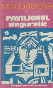 Moldova Gyorgy - Pavilionul singuratic
