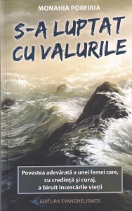 Monahia Porfiria - S-a luptat cu valurile