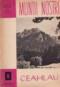 Muntii Ceahlau (Muntii nostri 5)