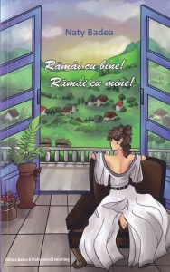 Naty Badea - Ramai cu bine! Ramai cu mine!