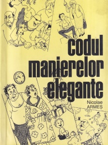 Nicolae Armes - Codul manierelor elegante