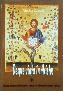 Nicolae Cabasila - Despre viata in Hristos