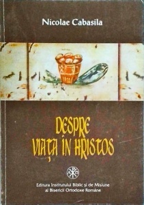 Nicolae Cabasila - Despre viata in Hristos