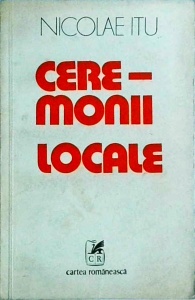 Nicolae Itu - Ceremonii locale