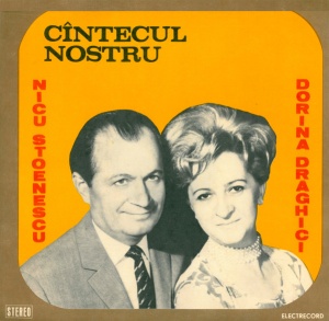 Nicu Stoenescu, Dorina Draghici – Cantecul nostru