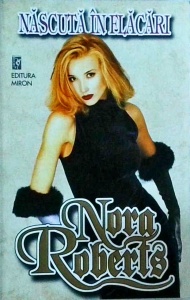 Nora Roberts - Nascuta in flacari (1995)