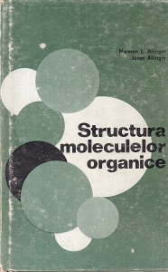 Norman L. Allinger, Janet Allinger - Structura moleculelor organice