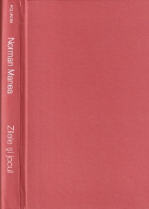 Norman Manea - Zilele si jocul (2012)
