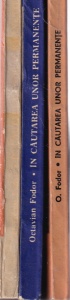 Octavian Fodor - In cautarea unor permanente, 3 volume