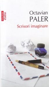 Octavian Paler - Scrisori imaginare