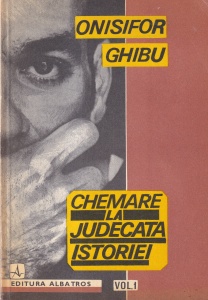 Onisifor Ghibu - Chemare la judecata istoriei. Apeluri la ratiune din anii 1946-1952, volumul 1
