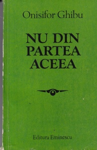 Onisifor Ghibu - Nu din partea aceea. Studii si articole 1904-1914