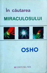Osho - In cautarea miraculosului