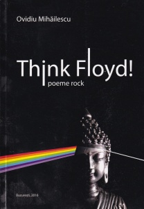 Ovidiu Mihailescu - Think Floyd! Poeme rock
