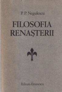 P. P. Negulescu - Filosofia Renasterii