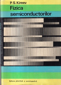 P. S. Kireev - Fizica semiconductorilor