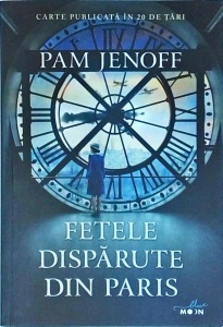 Pam Jenoff - Fetele disparute din Paris