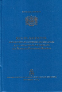 Patriarhia Romana - Regulamentul autoritatilor canonice disciplinare si al instantelor de judecata ale Bisericii Ortodoxe Romane