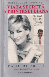 Paul Burrell - Viata secreta a printesei Diana