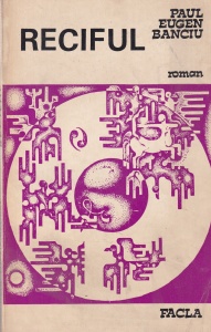 Paul Eugen Banciu - Reciful