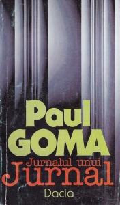 Paul Goma - Jurnalul unui jurnal