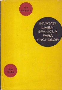 Paul Teodorescu - Invatati limba spaniola fara profesor