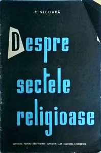Pavel Nicoara - Despre sectele religioase
