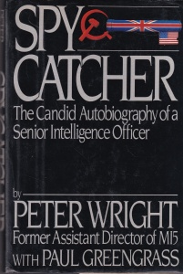 Peter Wright - Spy Catcher: The Candid Autobiography of a Senior Intelligence Officer