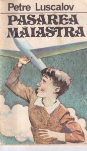 Petre Luscalov - Pasarea Maiastra