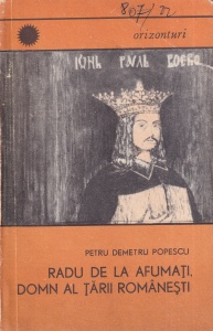 Petru Demetru Popescu - Radu de la Afumati, domn al Tarii Romanesti