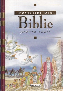 Povestiri din Biblie pentru copii. Cu ilustratii de Delicado Diseno