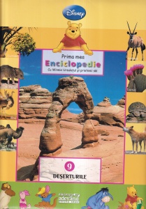 Prima mea enciclopedie cu Winnie Ursuletul si prietenii sai. Deserturile, volumul 9