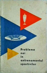 Probleme noi in antrenamentul sportivilor