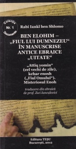 Rabi Iankl ben Shlomo - Ben Elohim-Fiul lui Dumnezeu in manuscrise antice ebraice uitate