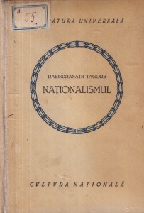 Rabindranath Tagore - Nationalismul. In romaneste de Alexandru Busuioceanu. Cu o prefata de Nichifor Crainic (1922)