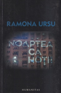 Ramona Ursu - Noaptea ca hotii
